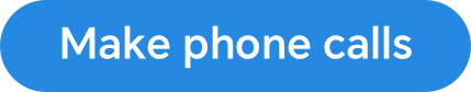 Make phone calls